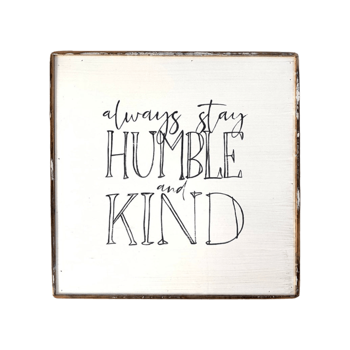 Always Stay Humble & Kind - true RED betty