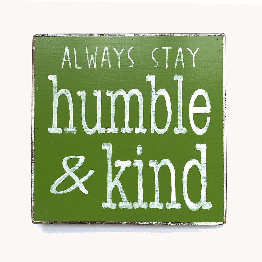 Always Stay Humble & Kind - true RED betty