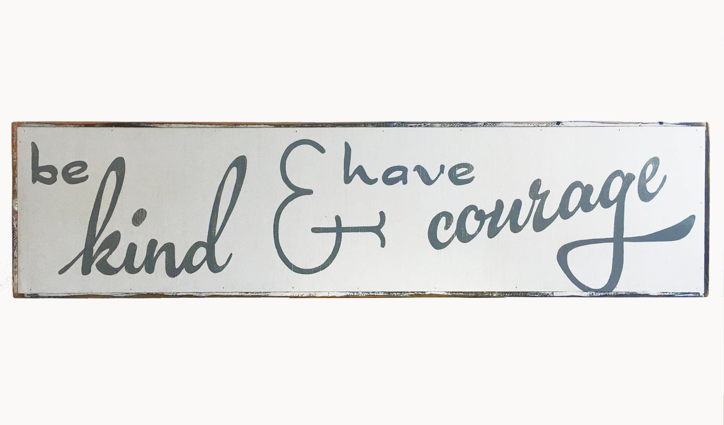 Be Kind & Have Courage - true RED betty