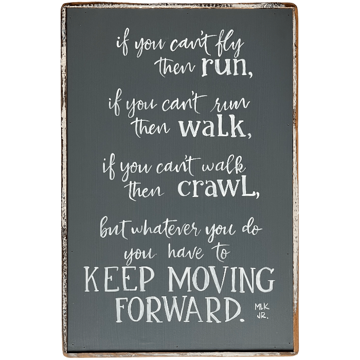 Keep Moving (Martin Luther King Jr. ) - true RED betty