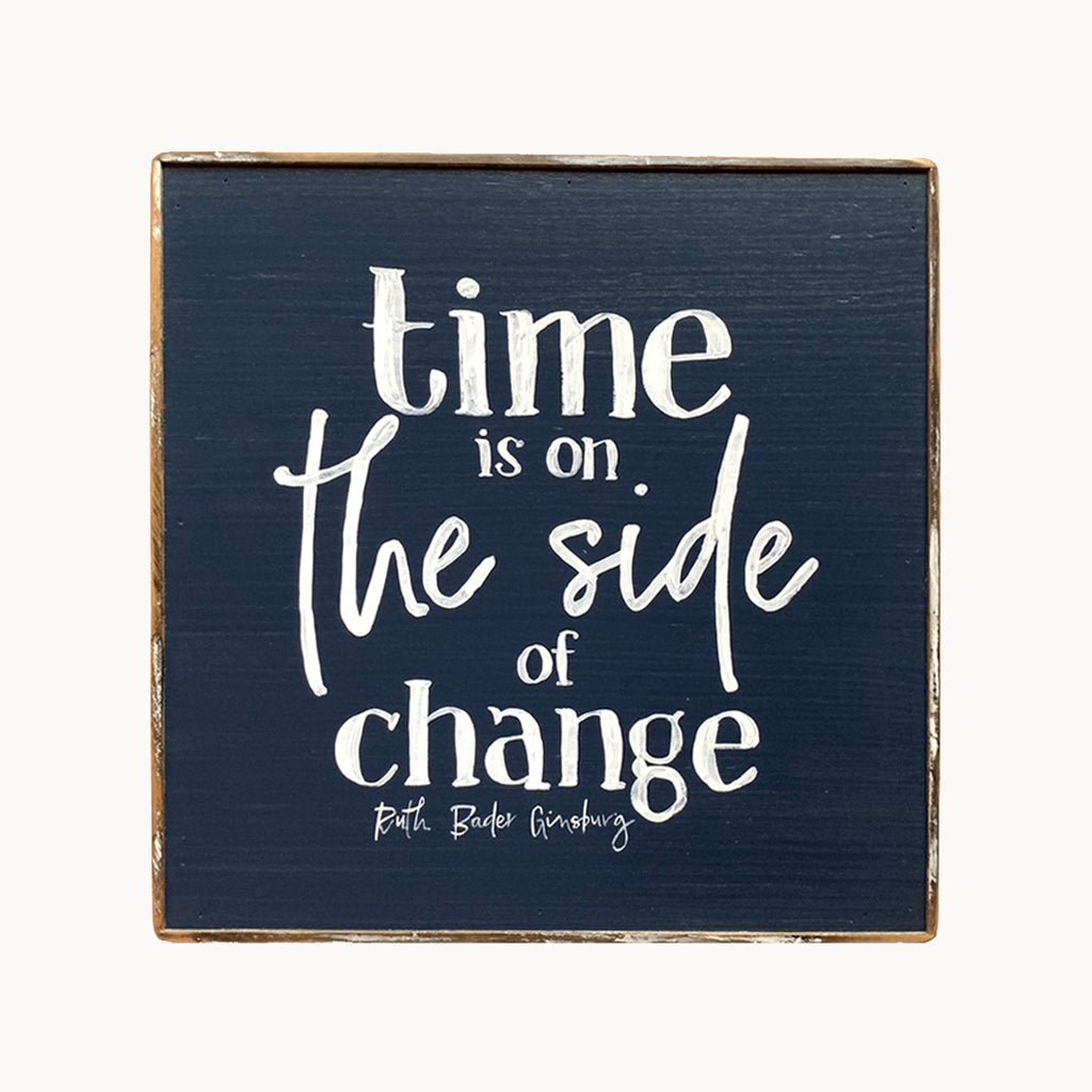 Time Is On The Side of Change - true RED betty