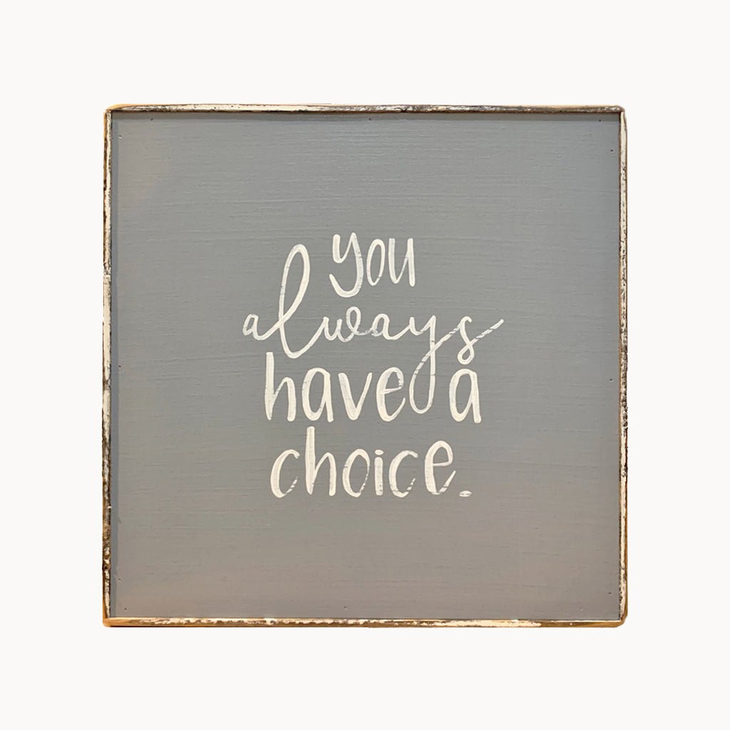 You Always Have a Choice - true RED betty
