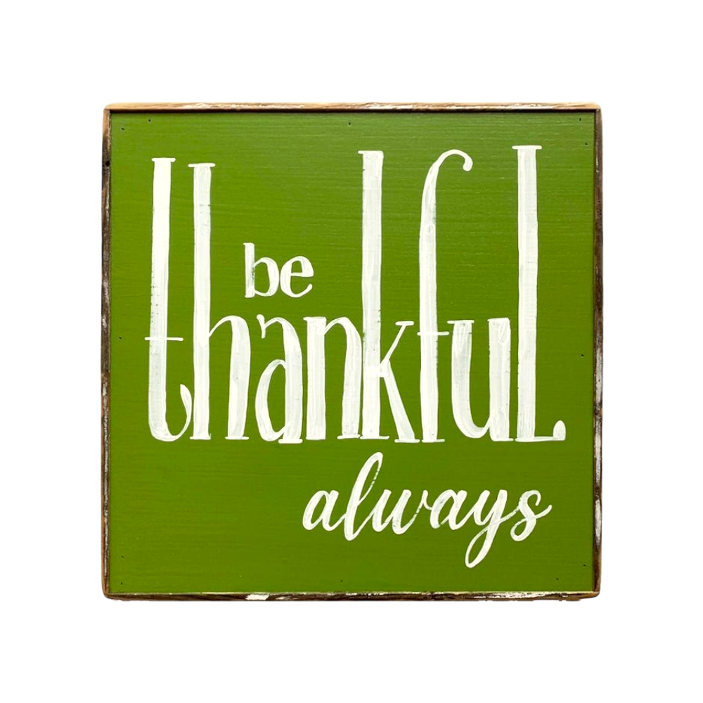 Be thankful always green painting