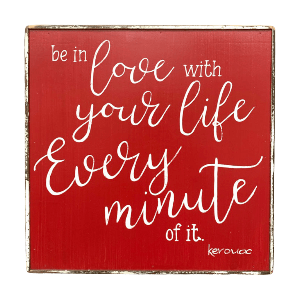 Be in Love with Your Life - true RED betty