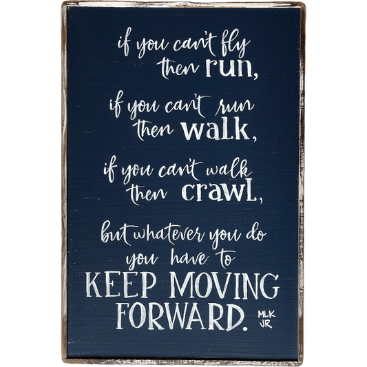 Keep Moving (Martin Luther King Jr. ) - true RED betty