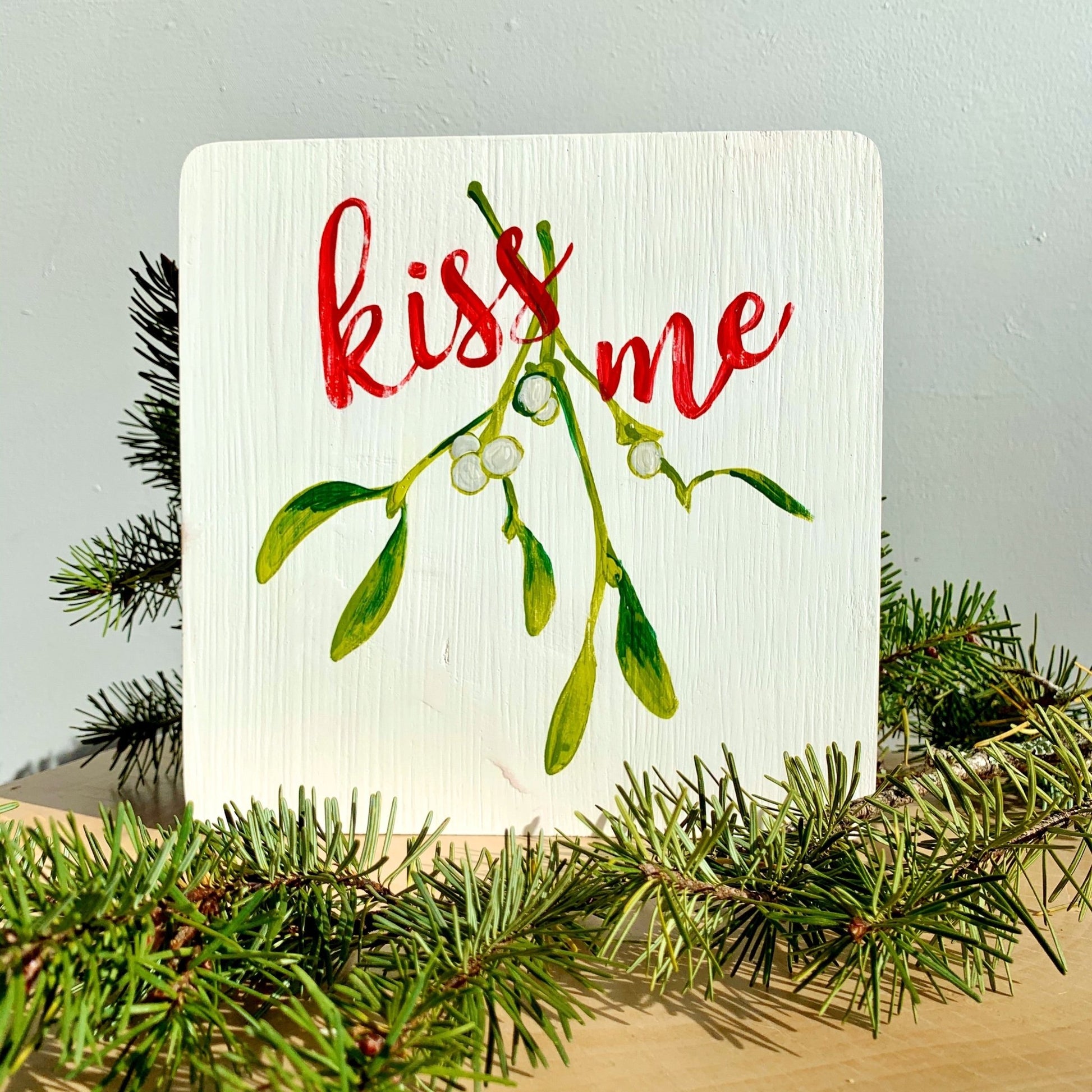 mistletoe kiss me