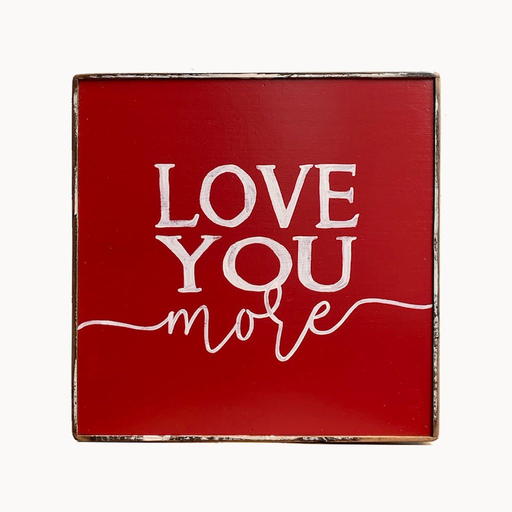 Love You More - true RED betty